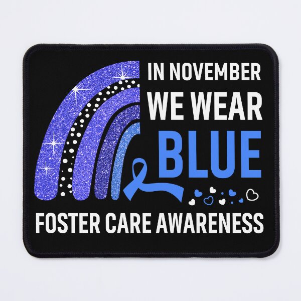 Item preview, In November We Wear Blue Foster Care Awareness designed and sold by Gillosina.
