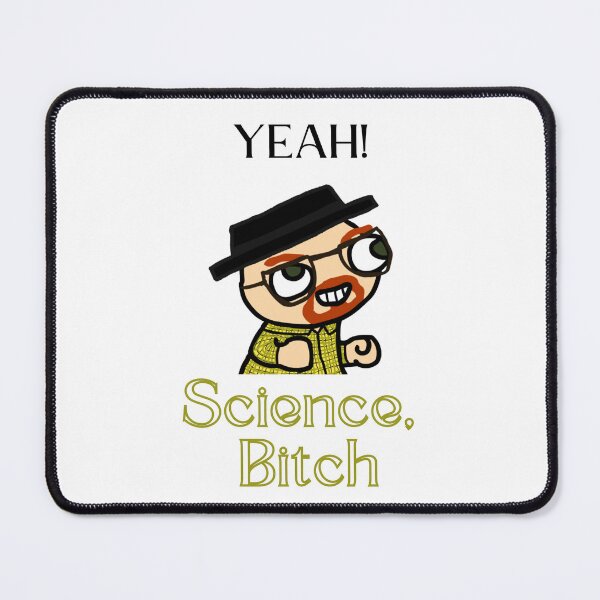 Item preview, Science Bitch designed and sold by LunaticArtWork.