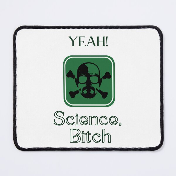 Item preview, Science Bitch designed and sold by LunaticArtWork.