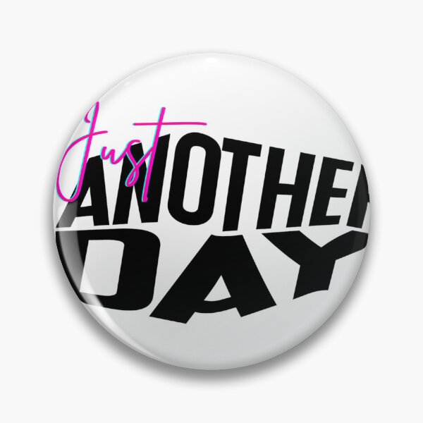 Item preview, Just another day  designed and sold by Aysa Galaxy.