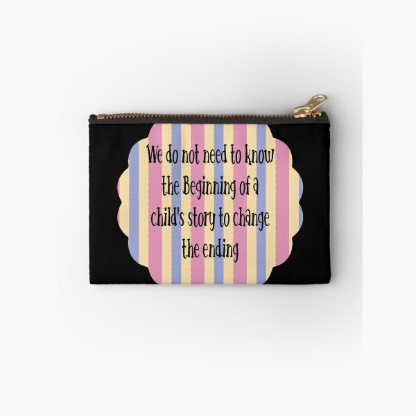 Item preview, We do not need to know the Beginning of a child's story to change the ending designed and sold by Lezbo1986.