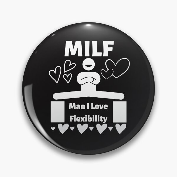 Item preview, Inverted MILF Man I Love Flexibility designed and sold by PlethoraPrints.