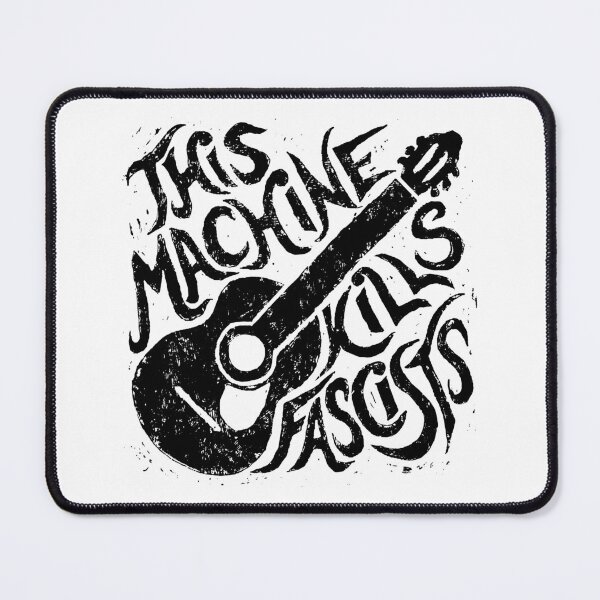 Item preview, This Machine Kills Fascists designed and sold by actionpotential.