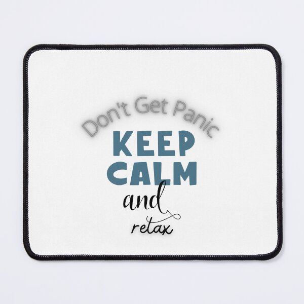 Item preview, don't panic keep calm and relax designed and sold by Arts & Style.