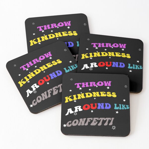 Item preview, Throw Kindness Around Like Confetti designed and sold by kwinssi.