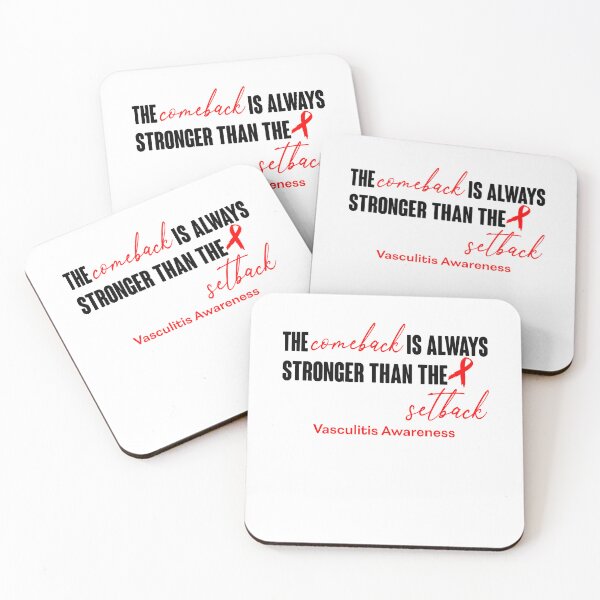 Item preview, Vasculitis Awareness - The Comeback is Always Stronger Than The Setback designed and sold by Robbsyn.