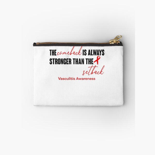 Item preview, Vasculitis Awareness - The Comeback is Always Stronger Than The Setback designed and sold by Robbsyn.