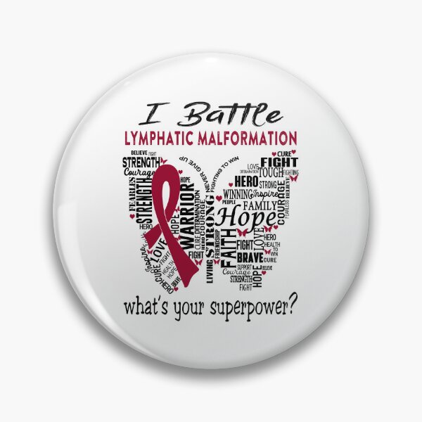 Item preview, Lymphatic Malformation Warrior - I Battle Lymphatic Malformation What is your Superpower? designed and sold by KirstybShop.