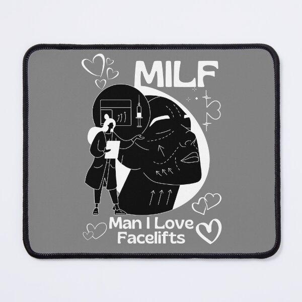 Item preview, Inverted MILF Man I Love Facelifts designed and sold by PlethoraPrints.
