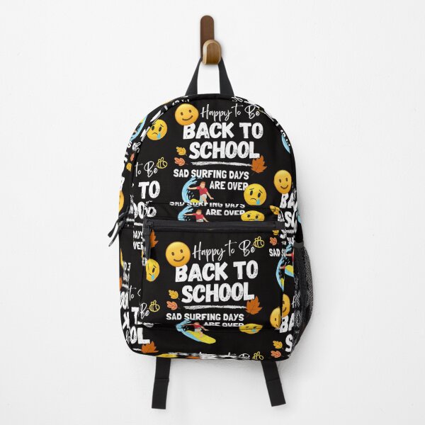 Item preview, Happy to be Back To School, Sad Surfing Days are over designed and sold by PeffysArt.