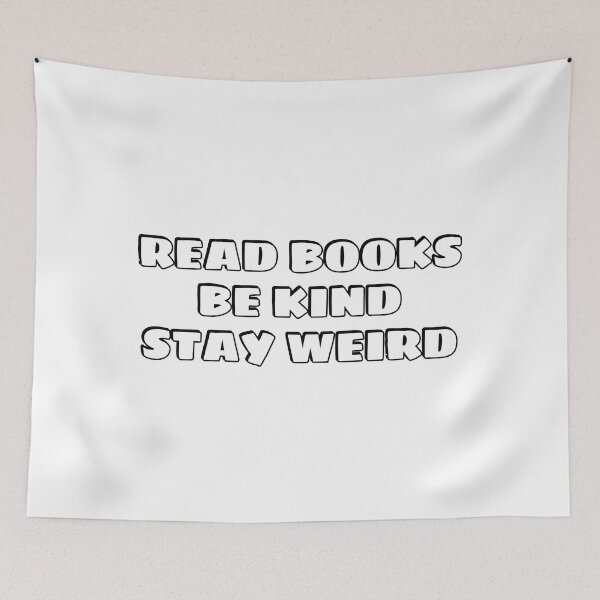 Item preview, Read Books Be Kind Stay Weird   designed and sold by Inspirationmotivation.