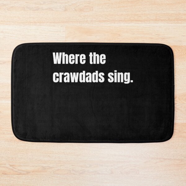 Item preview, Where the Crawdads Sing  designed and sold by ShopCrewAvenue.