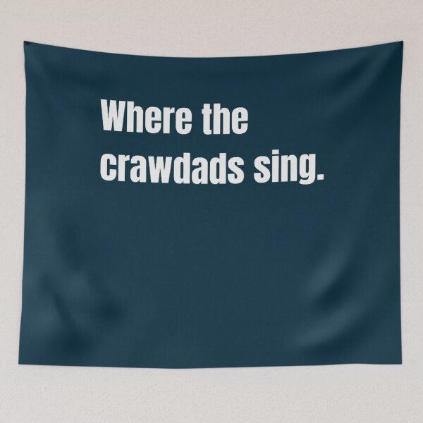 Item preview, Where the Crawdads Sing  designed and sold by ShopCrewAvenue.
