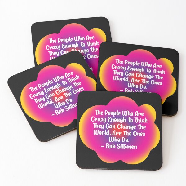 Item preview, The People Who Are Crazy Enough to Think They Can Change the World designed and sold by Lezbo1986.