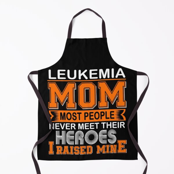 Item preview, Proud Leukemia Mom Most People Never Meet Their Heroes I Raise Mine designed and sold by frechettee.