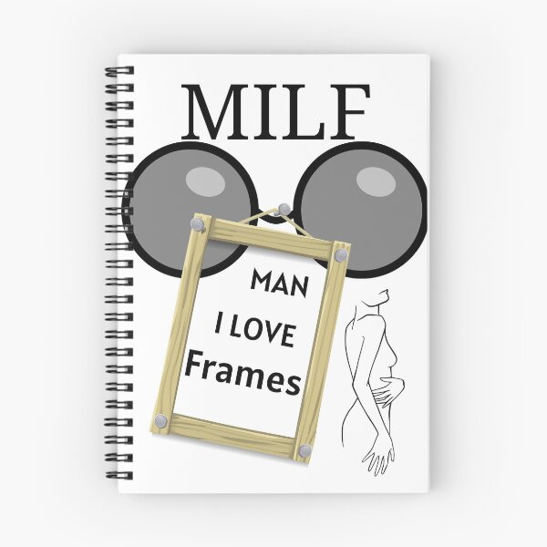 Item preview, MILF Man I Love Frames designed and sold by PlethoraPrints.