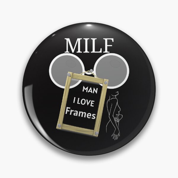 Item preview, Inverted MILF Man I Love Frames designed and sold by PlethoraPrints.