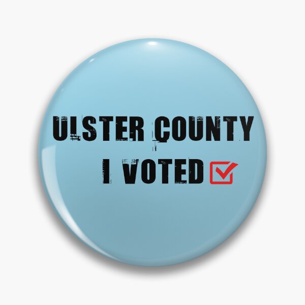Item preview, Copy of  Ulster County I voted  designed and sold by Denefie.