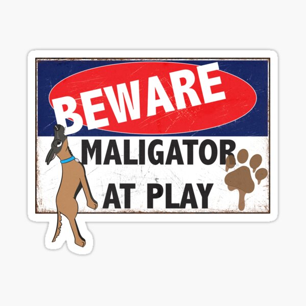 Beware!! Maligator at Play! Sticker