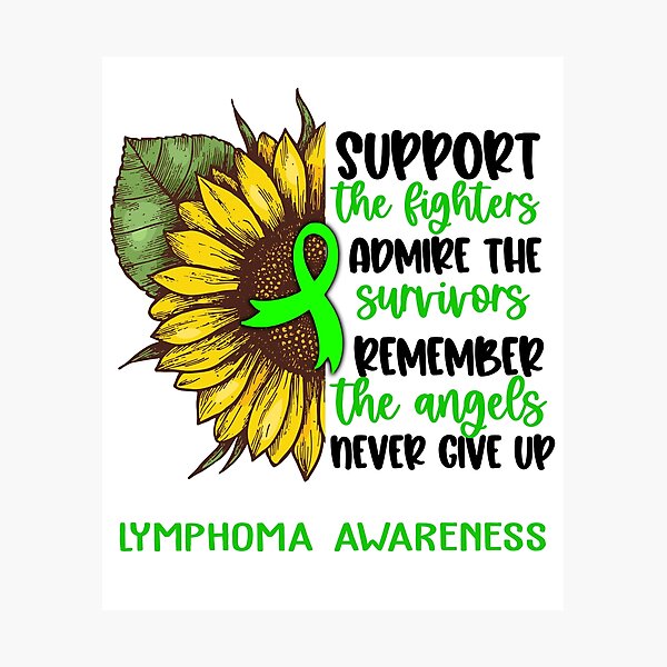 Item preview, Lymphoma Awareness - Support the Fighters Admire the Survivors Remember the Angels Never Give Up designed and sold by whlrcheryl.