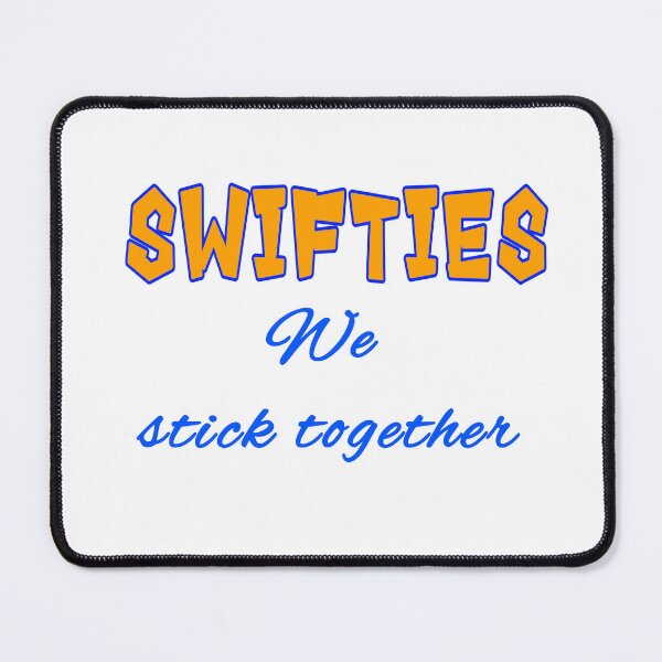 Item preview, Swifties we stick together designed and sold by Ryansellyoulove.