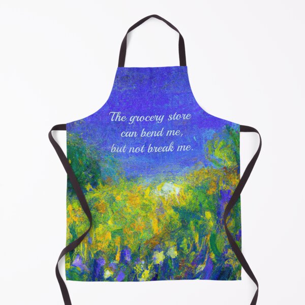 Item preview, THE GROCERY STORE CAN BEND ME, BUT NOT BREAK ME designed and sold by yersisterwife.