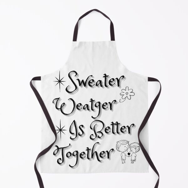 Item preview, Sweater Weather is Better Weather designed and sold by Rolmani-shop.