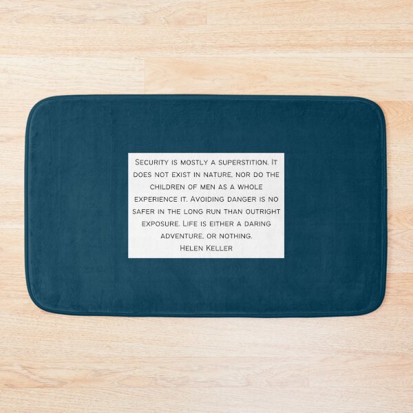 Item preview, Security is mostly a superstition quote by Helen Keller     designed and sold by PeakStyle100.