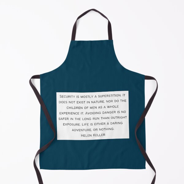 Item preview, Security is mostly a superstition quote by Helen Keller designed and sold by PeakStyle100.