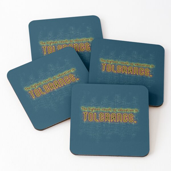 Item preview, The highest result of education is tolerance.   designed and sold by PeakStyle100.