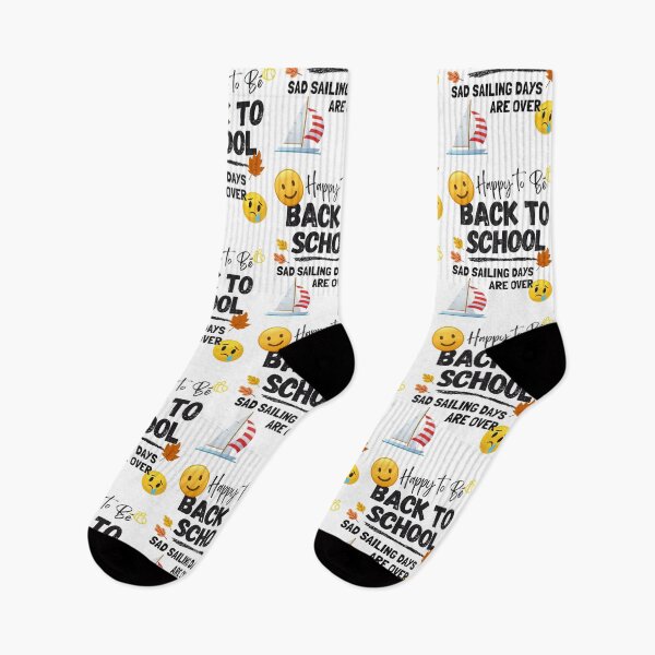 Item preview, Happy to be Back To School, Sad Sailing Days are over designed and sold by PeffysArt.