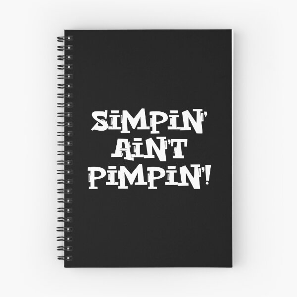 Item preview, Simpin' Ain't Pimpin! Version 2 designed and sold by MousseFashion.