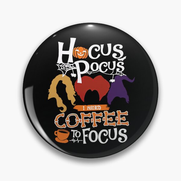 Item preview, Hocus Pocus I Need Coffee to Focus Halloween designed and sold by ElizabethxJime.