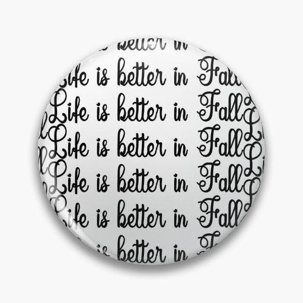Item preview, Life is Better in Fall | Fall & Autumn designed and sold by DNC1134.
