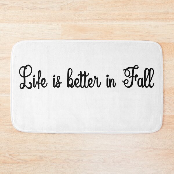 Item preview, Life is Better in Fall | Fall & Autumn designed and sold by DNC1134.