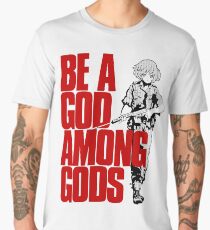 Be a God among Gods Men's Premium T-Shirt