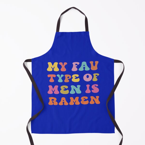 Item preview, My Fav Type Of Men Is Ramen. Funny Ramen Quote. Foodie Quote. Noodle Quote designed and sold by DesignHouse07.