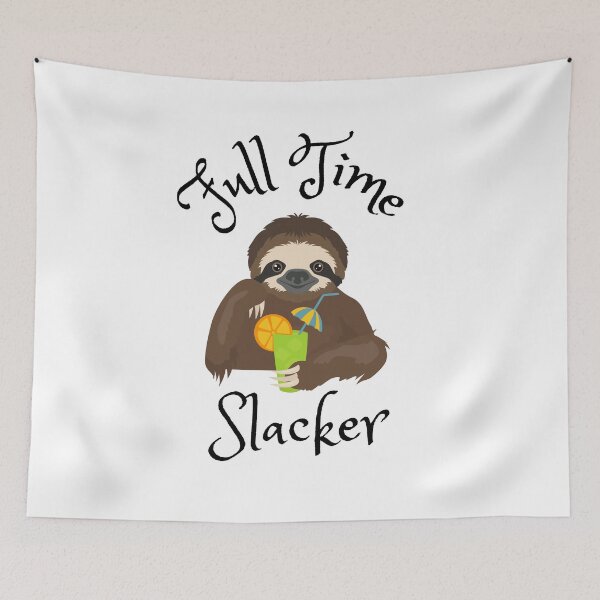 Item preview, Full Time Slacker designed and sold by Rickido.