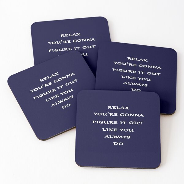 Item preview, Relax You're Gonna Figure it out Like You Always Do, Motivational  designed and sold by Tamarage.