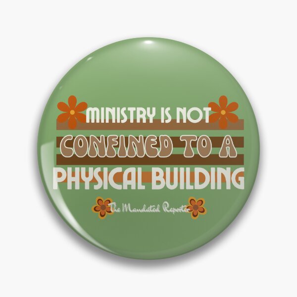 Item preview, Ministry is Not Confined to a Physical Building - Vintage Green designed and sold by TheReporter1.