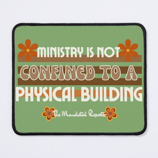Item preview, Ministry is Not Confined to a Physical Building - Vintage Green designed and sold by TheReporter1.