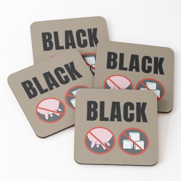 Item preview, Strong Black No Cream No Sugar - Funny Coffee Quotes designed and sold by ViewerEqualsPhoton.
