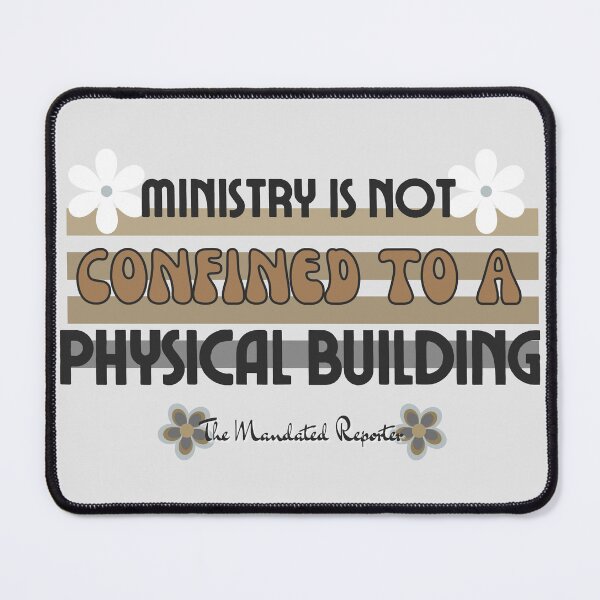 Item preview, Ministry is Not Confined to a Physical Building - Off-White designed and sold by TheReporter1.