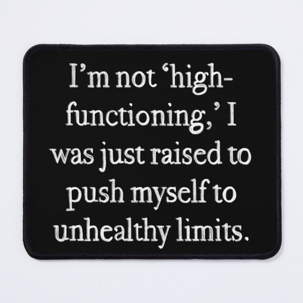 Item preview, I’m not high functioning designed and sold by O1RSH.