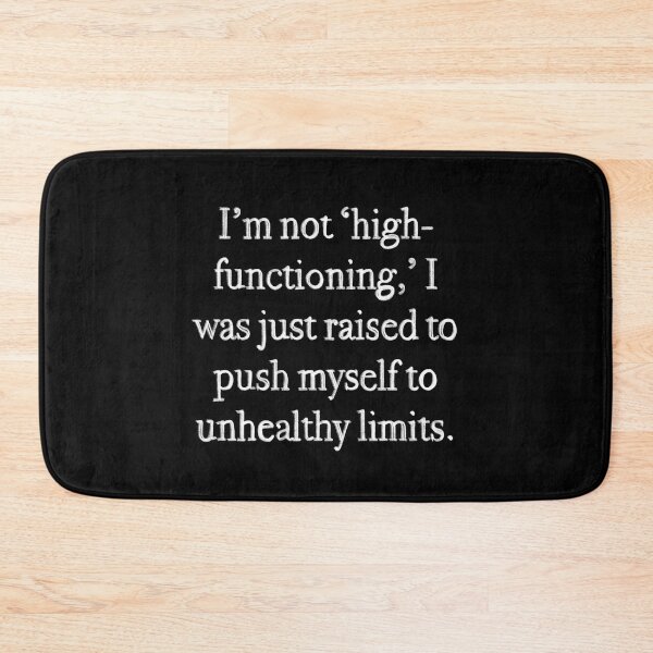 Item preview, I’m not high functioning designed and sold by O1RSH.