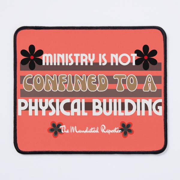 Item preview, Ministry is Not Confined to a Physical Building - Vintage Red designed and sold by TheReporter1.