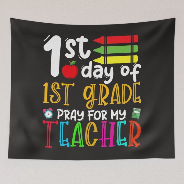 Item preview, First Day Of First Grade Pray For My Teacher Back To School  designed and sold by fawsonpnhamme.