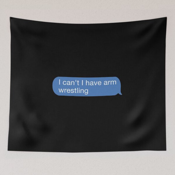 Item preview, I cant I have arm wrestling designed and sold by orlumbuspirate.