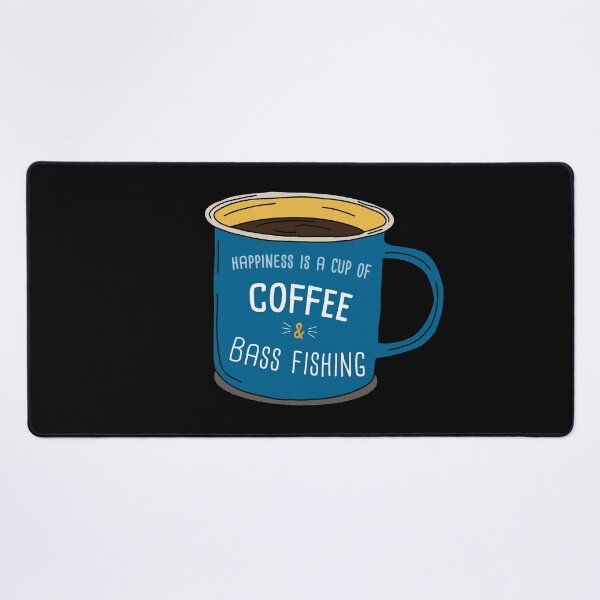 Item preview, Bass Fishing & Coffee is happiness designed and sold by orlumbuspirate.
