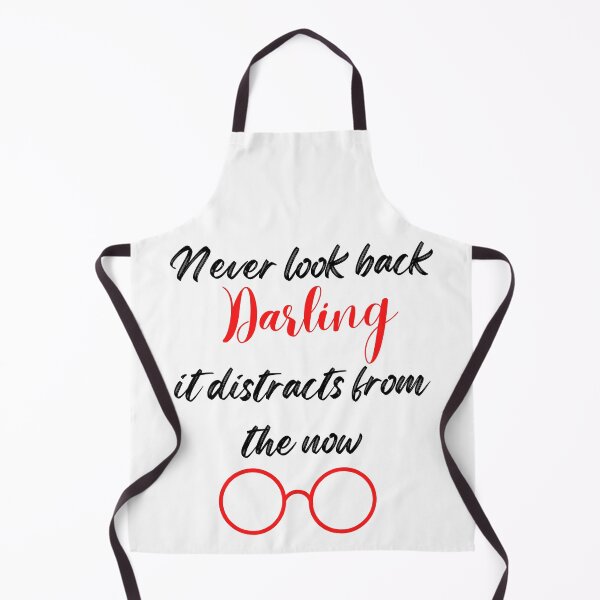 Item preview, never look back darling it distracts from the now designed and sold by IndegoCarlton.